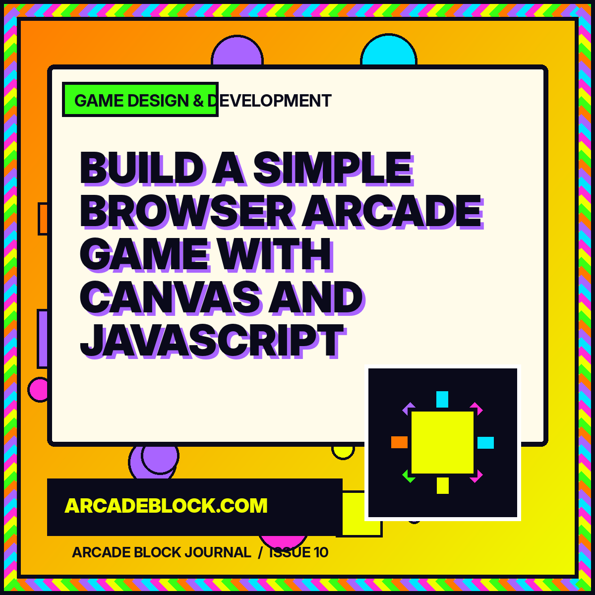 Build a Simple Browser Arcade Game with Canvas and JavaScript featured typography card
